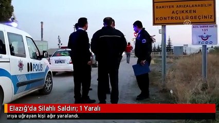 Elazığ'da Silahlı Saldırı: 1 Yaralı