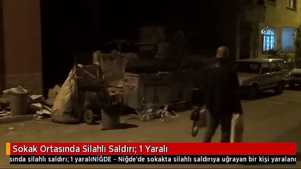 Sokak Ortasında Silahlı Saldırı: 1 Yaralı