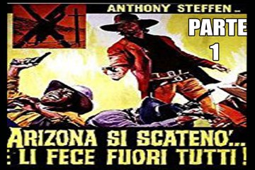 arizona colt vuelve 1970 -ANTHONY STEFFEN- / "SPAGHETTI WESTERN" FULL HD en castellano PARTE 1/2
