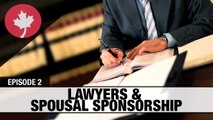 Lawyers & Spousal Sponsorship - Real Talk Immigration #2