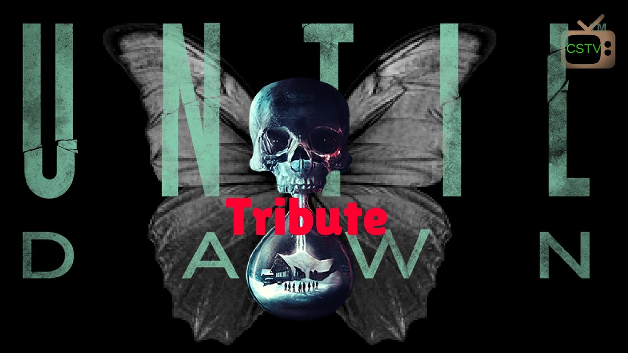 Until Dawn Tribute