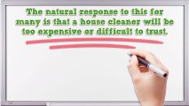 The Benefits Of A House Cleaning Service