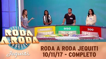 Roda a Roda - 10.11.17 - Completo
