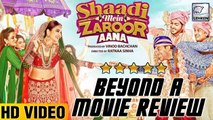 Shaadi Mein Zaroor Aana Beyond A Movie Review | Rajkummar Rao