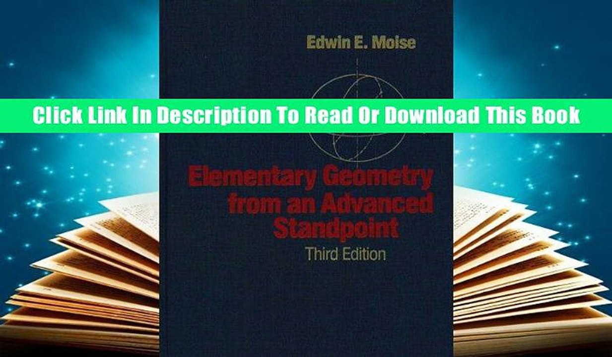 Read Elementary Geometry from an Advanced Standpoint (3rd Edition) Ebook