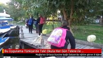 Bu Uygulama Türkiye'de Tek! Okula Her Gün Tekne ile Gidiyorlar