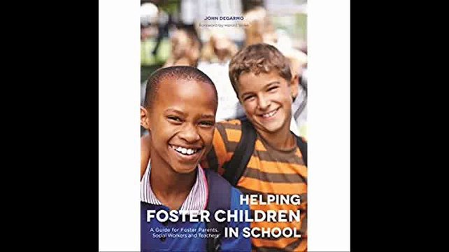 Helping Foster Children In School A Guide for Foster Parents, Social Workers and Teachers