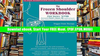 Read The Frozen Shoulder Workbook: Trigger Point Therapy for Overcoming Pain   Regaining Range of