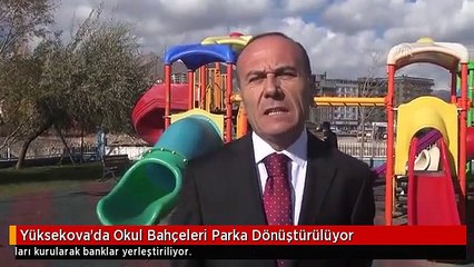 Yüksekova'da Okul Bahçeleri Parka Dönüştürülüyor