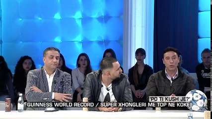Zone e lire - Po ti kush je?' Guiness world record/Super xhongleri me top ne koke! (24 mars 2017)