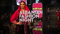 COMING SOON Albanian Fashion Night Pranverë Verë 2017