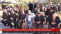 Tunceli'de 9 Teröristin Etkisiz Hale Getirildiği Operasyona Katılan Uzman Çavuş Kazada Hayatını...
