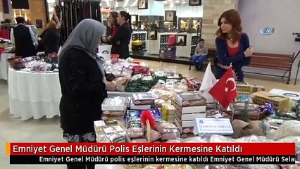 Emniyet Genel Müdürü Polis Eşlerinin Kermesine Katıldı