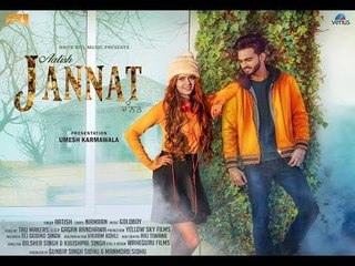 Jannat (Full Song) Aatish - Latest Punjabi Song 2017 - New Punjabi Songs 2017