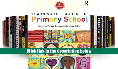 For any device Learning to Teach in the Primary School (Learning to Teach in the Primary School
