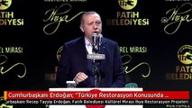 Cumhurbaşkanı Erdoğan: 