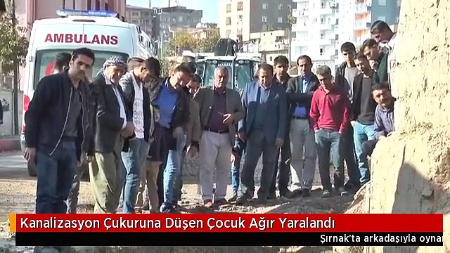 Kanalizasyon Çukuruna Düşen Çocuk Ağır Yaralandı