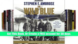 Read  Portable Document Format The Wild Blue: The Men and Boys Who Flew the B-24s Over Germany