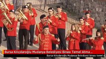 Bursa Kılıçdaroğlu Mudanya Belediyesi Binası Temel Atma Törenine Katıldı 2