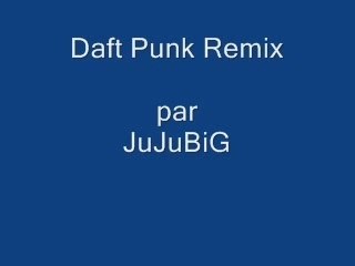 DAFT PUNK REMIX