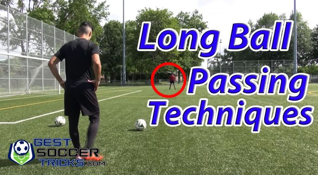 Long Ball Passing Techniques - Best Soccer Tricks