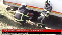 Seyir Halindeki Kamyonun Fren Balataları Yandı