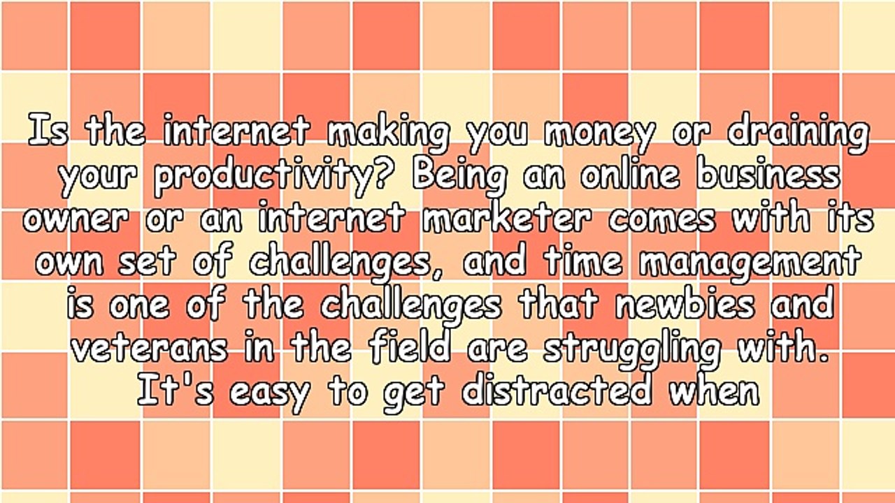 4 Tips On Managing Your Time As An Online Entrepreneur