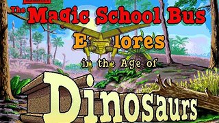 Whoa, I Remember: The Magic School Bus Explores In the Age of Dinosaurs: Part 1