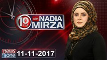 10PM With Nadia Mirza | 11-November-2017 | Tariq Mehmood | Sajid Ahmed | Haris Nawaz