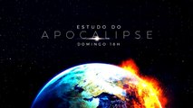 EP57 ESTUDO DO APOCALIPSE - A QUEDA DA BABILONIA