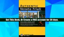 Bestseller Authentic Veneto-Friuli (Authentic Italy) For Kindle