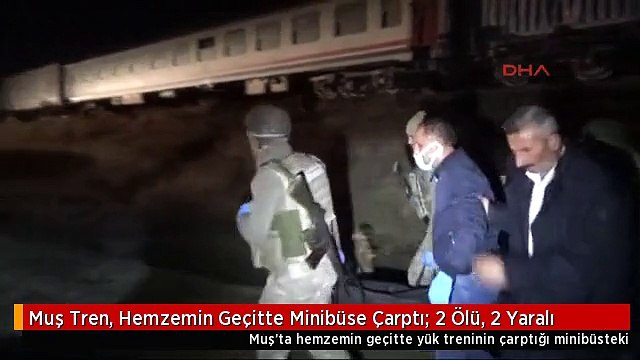 Muş Tren, Hemzemin Geçitte Minibüse Çarptı: 2 Ölü, 2 Yaralı