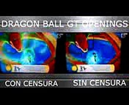 DRAGON BALL GT OPENING SIN CENSURA Y CON CENSURA - Canal 5 México