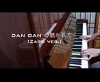 Dragon Ball GT- DAN DAN 心魅かれてく(Zard ver.) piano cover