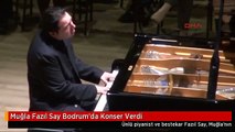 Muğla Fazıl Say Bodrum'da Konser Verdi