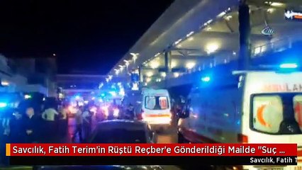 Savcılık, Fatih Terim'in Rüştü Reçber'e Gönderildiği Mailde "Suç Yok" Dedi