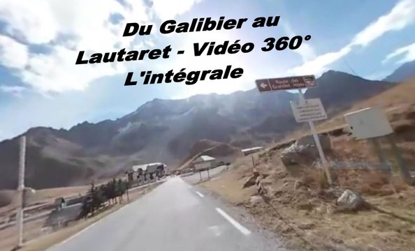 L'intégralité de la route entre le col du Galibier et le col du Lautaret - Vidéo 360° - Goldwing 1800