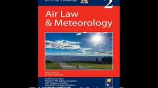 [PDF] Air Pilot's Manual: Air Law & Meteorology: Volume 2 (Air Pilots Manual 02) Full Book