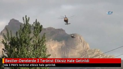 Bestler-Derelerde 3 Terörist Etkisiz Hale Getirildi