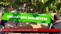 Hediye Tabutun İçine Girip Kendini Taşıttı