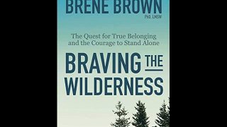 Read Online Braving the Wilderness: The Quest for True Belonging and the Courage to Stand Alone Ebook