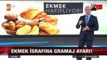 Ekmek israfına gramaj ayarı