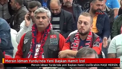 Mersin İdman Yurdu'nda Yeni Başkan Hamit İzol