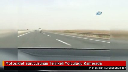 Motosiklet Sürücüsünün Tehlikeli Yolculuğu Kamerada