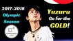 羽生結弦 Yuzuru Hanyu 『Go For The GOLD! Yuzuru』2017-2018 Olympic Season【MAD】