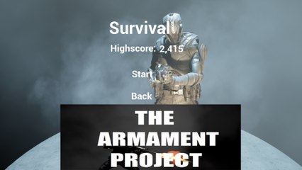 The Armament Project - Survival Mode (max settings)