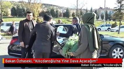 Bakan Özhaseki, "Kılıçdaroğlu'na Yine Dava Açacağım"