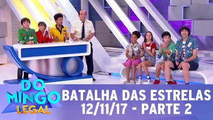 Batalha das Estrelas - 12.11.17 - Parte 2