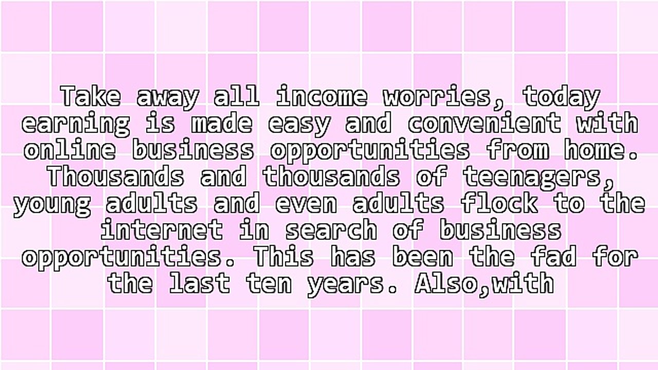 Online Business Opportunities From Home: How Do I Get One?