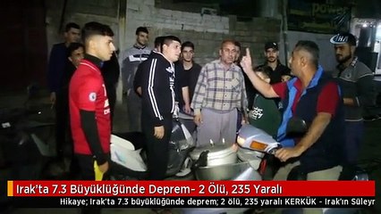 Irak'ta 7.3 Büyüklüğünde Deprem- 2 Ölü, 235 Yaralı